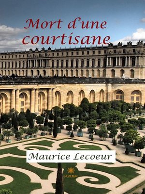cover image of Mort d'une courtisane